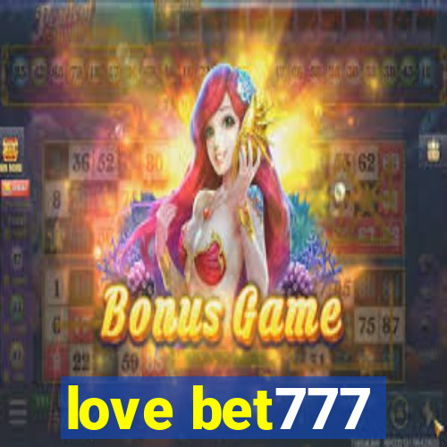 love bet777